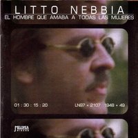 Un Mundo por Hacer - Litto Nebbia, Antonio Agri