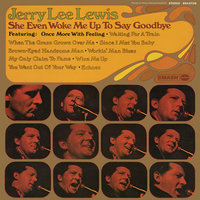 When The Grass Grows Over Me - Jerry Lee Lewis