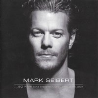 How Can It Be - Mark Seibert