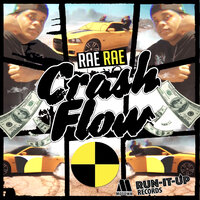 Crash Flow (Aint Trippin) - Rae Rae, Taeman