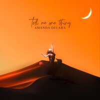 Tell Me One Thing - Delara