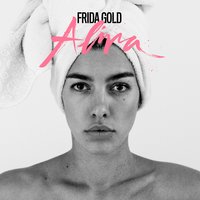 Langsam - Frida Gold
