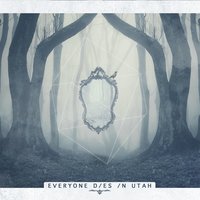 Three Pointer - Everyone Dies In Utah