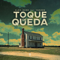 Toque De Queda - Alex Rose