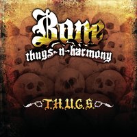 Not That Nigga - Bone Thugs-N-Harmony