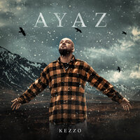 Ayaz - Kezzo