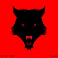 Down to the River - Be The Wolf