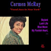 I'm Putting All My Eggs in the Same Basket - Carmen McRae