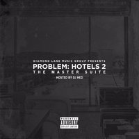 Slow Down (Doin' Too Much) - Problem, Wiz Khalifa, Ty Dolla $ign
