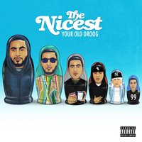 Have A Nice Day - Your Old Droog