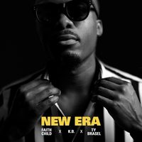 New Era - Faith Child, KB, Ty Brasel