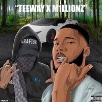 Big Risk - Teeway, M1llionz
