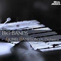 Adam Blew Hhis Hat - Lionel Hampton