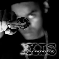 Seja Como For - Xis