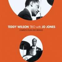 I've Got the World on a String - Jo Jones, Teddy Wilson