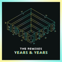Meteorite - Years & Years, Kideko