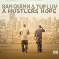 Drunk In San Francisco - San Quinn, Tuf Luv, B-Legit