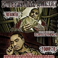 I'll Be Ur Pusher - Berner, Equipto, Noble