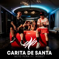 Carita De Santa - Neto Peña, Robot