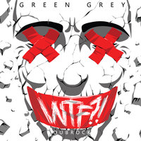 Времени нет - Green Grey