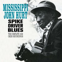Louis Collins (Aka the Angels Laid Him Away - Mississippi John Hurt