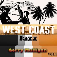 Aren't You Glad You're You? - Gerry Mulligan