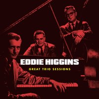 Over the Rainbow - Eddie Higgins