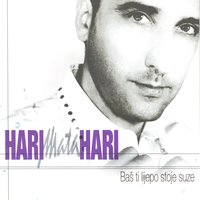 Ja Odavno Nenem Razloga Za Smijeh - Hari Mata Hari