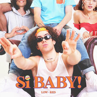 SI BABY! - Low-Red, ilovethisbeat