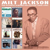 Sweet & Lovely - Milt Jackson