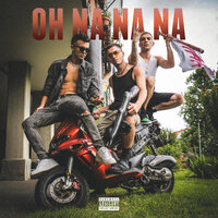 Oh NaNaNa - Oliver Green, Ricky J, JVLI
