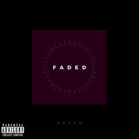 Faded - Rakan
