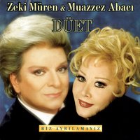 Dediler Zamanla Hep - Zeki Müren, Muazzez Abacı