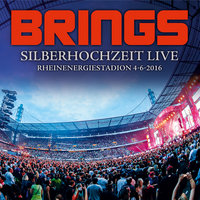Nur nicht aus Liebe weinen - Brings, Florian Silbereisen