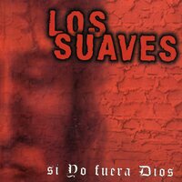 Mi Casa - Los Suaves