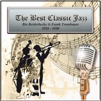 Rockin'chair - Bix Beiderbecke, Frank Trumbauer