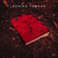 Where I Come From - Deniro Farrar