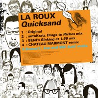 Quicksand - La Roux, Beni