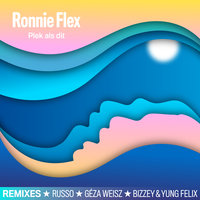 Plek Als Dit - Ronnie Flex, Yung Felix, Bizzey
