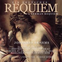Denn Alles Fleisch Ist Wie Gras - Berliner Philharmoniker, Иоганнес Брамс