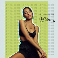 If I Ain't the One - Blithe