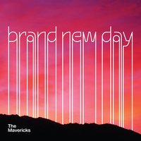 Damned (If You Do) - The Mavericks