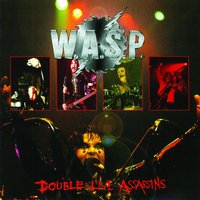 I Wanna Be Somebody - Live - W.A.S.P.