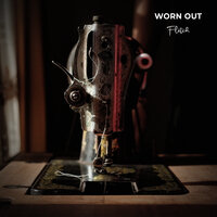 Worn Out - Fletch
