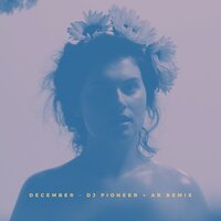 December - Ivory Layne, DJ Pioneer, AR