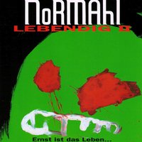 Auf, auf zum Kampf - Normahl