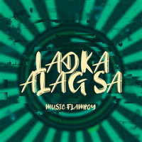 Ladka Alag Sa - EMIWAY BANTAI
