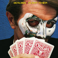 If Dreams Came True - The Outlaws