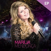 Traição Não Tem Perdão - Marília Mendonça
