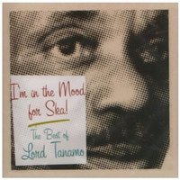 I'm In the Mood for Love - Lord Tanamo